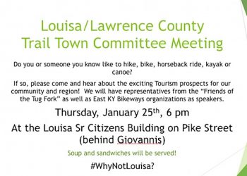 LOUISA TRAIL TOWN COMMITTEE TO MEET; ‘FRIENDS OF TUG FORK’ TO ATTEND