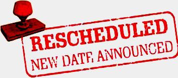 rescheduled meeting
