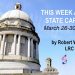 State lawmakers have adjusted their 2018 legislative calendar to delay the start of a recess period and allow the Senate and House to convene on Monday, April 2. They hope to have a final state budget agreement ready to be voted on that day.