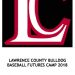 LCHS BASEBALL FUTURES CAMP DATES ANNOUNCED