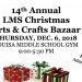 ANNUAL LMS CHRISTMAS BAZAAR COMING DECEMBER 6