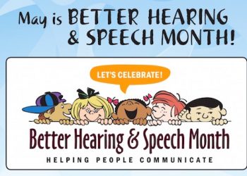 May is ‘Better Speech and Hearing Month’