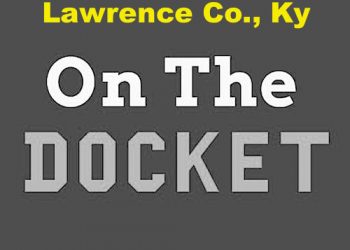 LAWRENCE COUNTY COURT DOCKET FROM FRIDAY THE 13TH