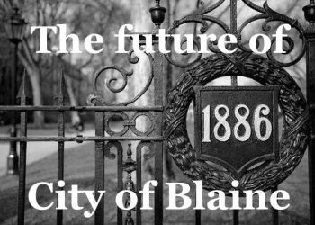 FUTURE OF CITY OF BLAINE MEETING ANNOUNCED
