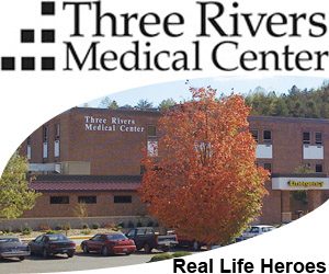 THREE RIVERS MEDICAL CENTER CONTINUES CARING FOR PATIENTS AS PARENT COMPANY BEGINS FINANCIAL RESTRUCTURING