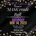 ‘MASK’erade Ball scheduled for November 14
