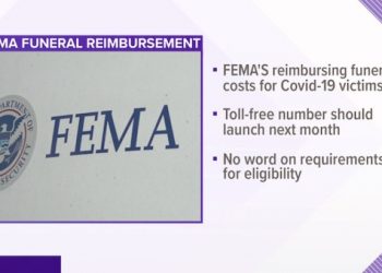 FEMA REIMBURSING FUNERAL COSTS FOR COVID-19 VICTIMS