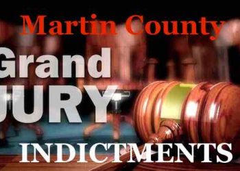 MARTIN COUNTY GRAND JURY MEETS ON APRIL 7 AND ISSUES  INDICTMENTS.