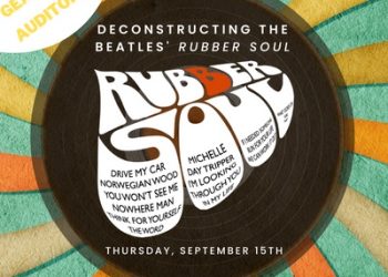 Explore The Beatles’ Sixth Album, Rubber Soul at The Gearheart at BSCTS