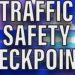 KENTUCKY STATE POLICE ASHLAND POST 14 TRAFFIC SAFETY CHECKPOINT ANNOUNCEMENT