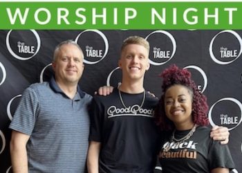 MARCH WORSHIP NIGHT AT ‘THE TABLE’ TONIGHT AT THE GARDEN!