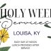 HOLY WEEK SCHEDULE ANNOUNCED FOR LOUISA FIRST BAPTIST, METHODISTS