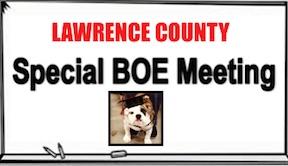 Lawrence Co. BOE SPECIAL MEETING In Person & Video Teleconference, May 8, 2023; 5:00 p.m. 