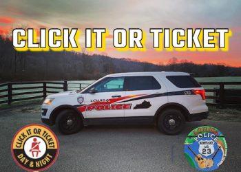 LOUISA POLICE CHIEF ANNOUNCES ‘CLICK IT OR TICKET’