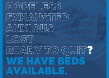 Addiction & Recovery Care: ‘We Have Beds Available’
