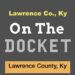 Lawrence County Court Docket for the week of 7/3-7/7