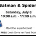 Batman and Spiderman Coming to Louisa Today!!!