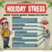 It’s Beginning to Look a lot like Stress-mas