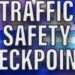 Kentucky State Police Post 14 Traffic Safety Checkpoint Announcement (May, 2024)