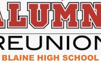 BLAINE HIGH SCHOOL ALUMNI REUNION THIS SATURDAY…11:00 AM